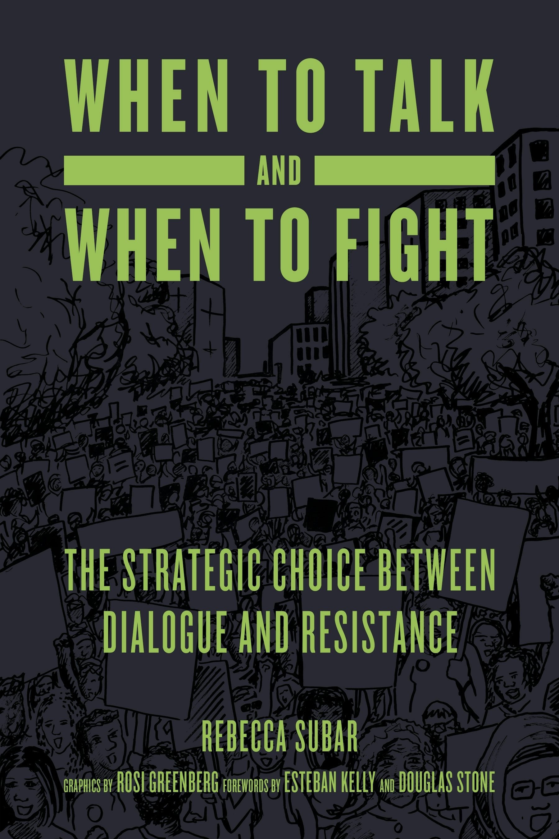 Book cover image for When to Talk and When to Fight ISBN: 9781629638362